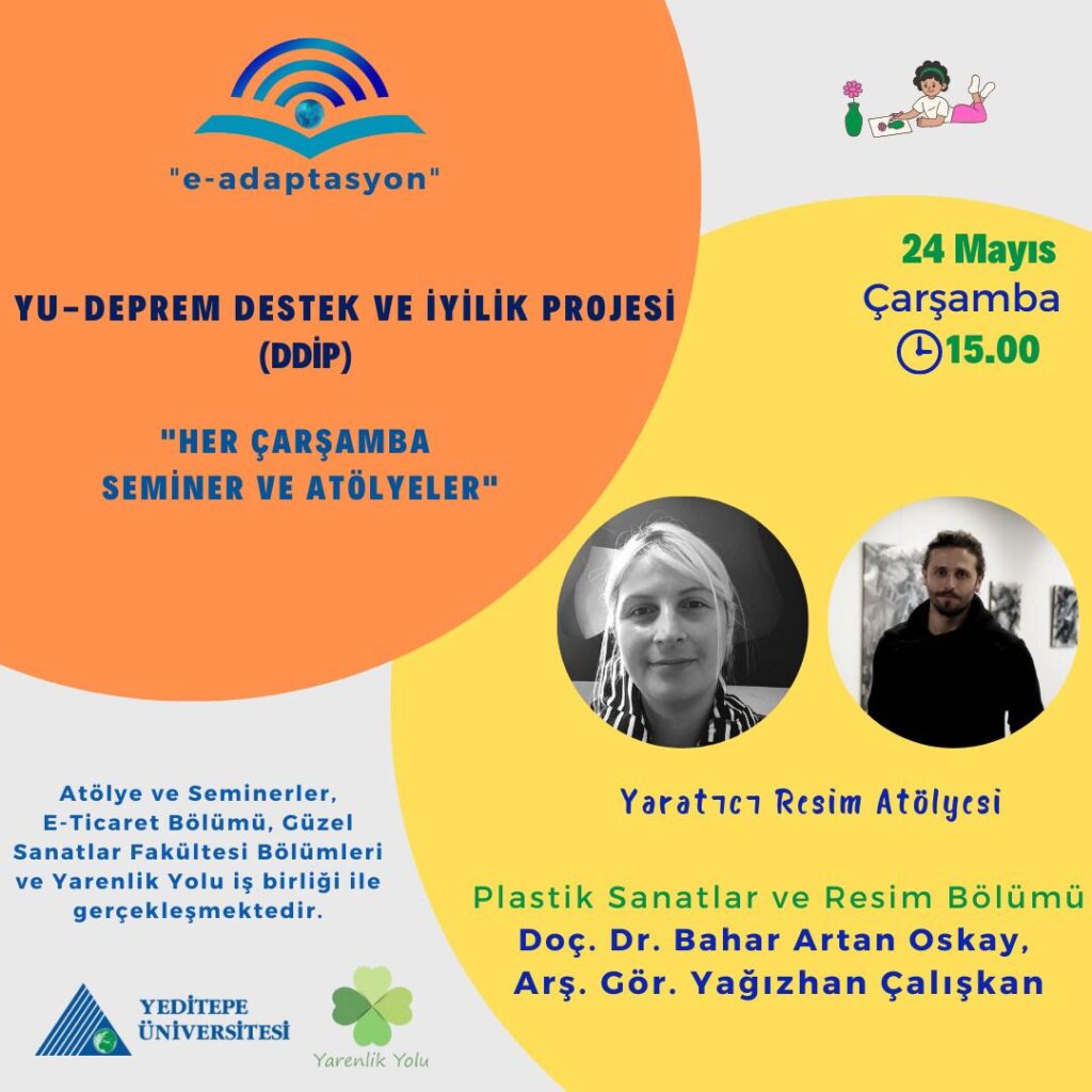 We conducted the “Creative Painting” workshop led by Associate Professor Dr. Bahar Artan Oskay and Research Assistant Yağızhan Çalışkan during the week of May 24th.