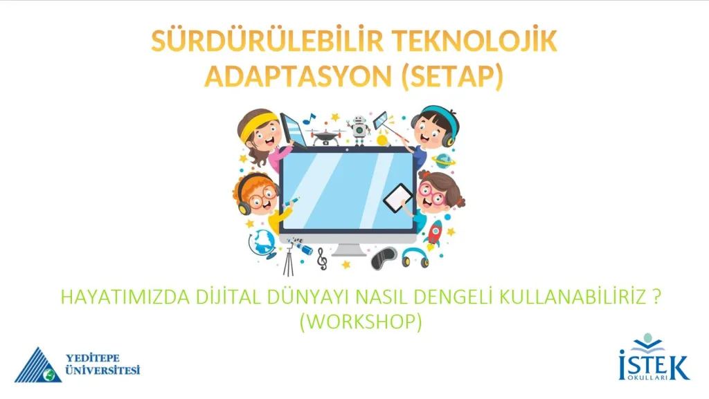 SETAP sürdürülebilir dijital adaptasyon eğitim seminerinin içeriği